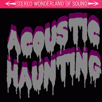 Strange Broue : Acoustic Haunting